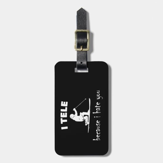Étiquette À Bagage Je Te Dite Parce Que Je Te Déteste (Devant Vertical)