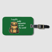 Étiquette À Bagage Je veux faire des souvenirs (Devant Horizontal)