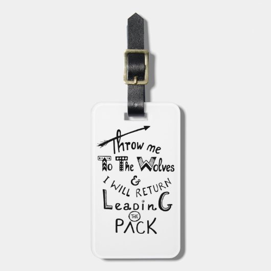 Étiquette À Bagage Jetez-moi aux loups ! Citation motivante (Devant Vertical)