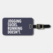 Étiquette À Bagage Jogging Sucks. Courir ne marche pas. (Devant horizontal)