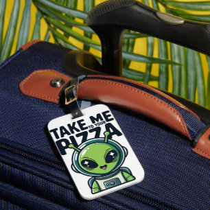 Étiquette À Bagage Joli Alien Emmène-Moi à Ta Pizza Astronaute