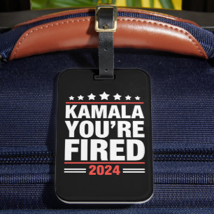 Étiquette À Bagage Kamala Vous êtes Fired Kamala Harris 2024