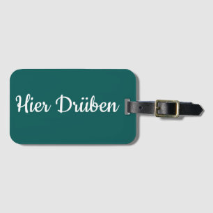 Étiquette À Bagage Koffanhänger - Hier Drüben