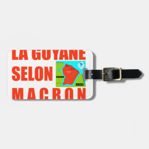 Étiquette À Bagage La Guyane selon Macron est une île