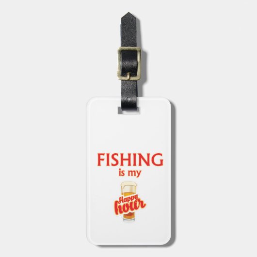 Étiquette À Bagage La Pêche Est Mon Heureuse Heure (Devant Vertical)