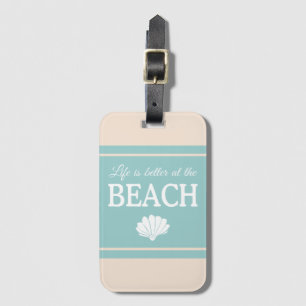Étiquette À Bagage La Vie Est Meilleure À La Plage Citation Turquoise
