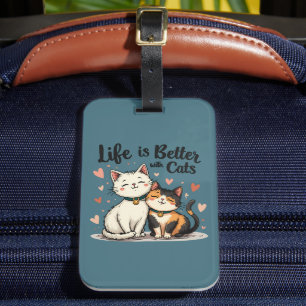 Étiquette À Bagage La vie est meilleure avec des chats esthétique de