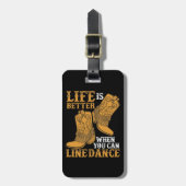 Étiquette À Bagage La vie est meilleure quand on peut danser (Devant Vertical)