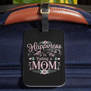 Étiquette À Bagage Le bonheur, c'est être une maman pour la fête des