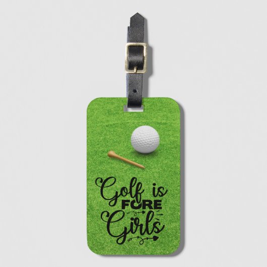 Étiquette À Bagage Le golf est FORE pour les filles (Devant Vertical)