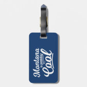 Étiquette À Bagage Le Montana Est Assez Cool (Dos Vertical)