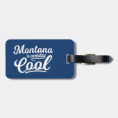 Étiquette À Bagage Le Montana Est Assez Cool (Dos horizontal)