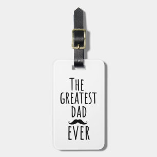 Étiquette À Bagage Le Plus Grand Père Jamais Avec Moustache