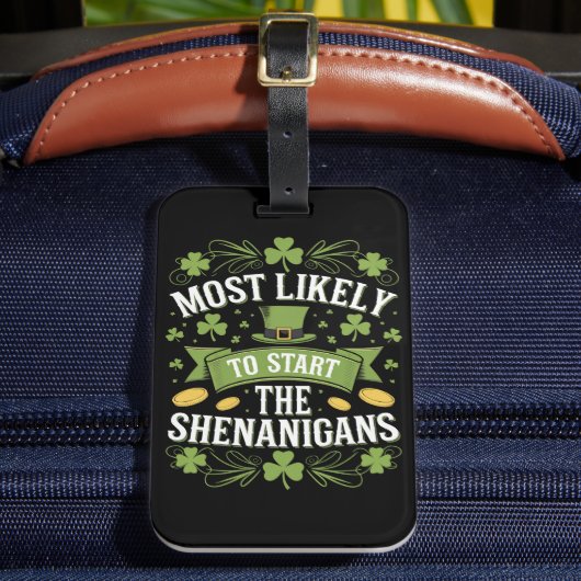 Étiquette À Bagage Le Plus Probable À Démarrer Le St patrick Shenanig (Insitu Rectoal 2)