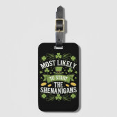 Étiquette À Bagage Le Plus Probable À Démarrer Le St patrick Shenanig (Devant Vertical)