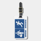 Étiquette À Bagage Le Travail Est Important, L'Exécution Est Importan (Devant Vertical)