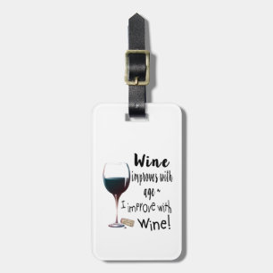 Étiquette À Bagage Le vin s'améliore avec l'âge que je m'améliore