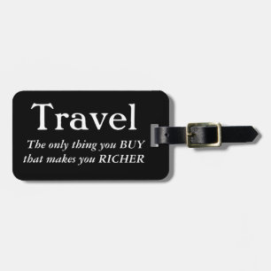 Étiquette À Bagage Le voyage vous rend plus riches