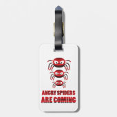 Étiquette À Bagage Les araignées en colère arrivent T-shirt (Dos Vertical)