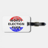 Étiquette À Bagage Les pires élections jamais (Dos horizontal)