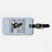 Étiquette À Bagage L'hockey est la vie (Devant horizontal)