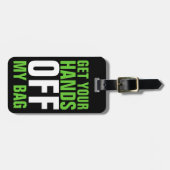 Étiquette À Bagage Lime Green Funny Enlève tes mains (Devant horizontal)