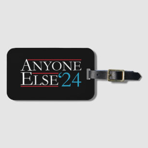 Étiquette À Bagage Littéralement N'Importe Qui D'Autre Élection Du Pr