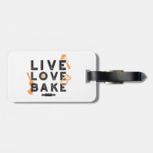 Étiquette À Bagage Live Love Bake Cute Baker Life Citations I (Dos horizontal)