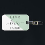 Étiquette À Bagage Live Love Lauder Motivation Positive Citation<br><div class="desc">Live Love Lauder Motivation Positive Citation</div>