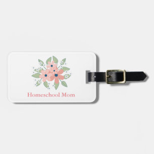 Étiquette À Bagage Lovely Homeschool Mom Floral