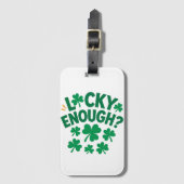 Étiquette À Bagage Lucky Enough? Fun St. Patrick's Day (Devant Vertical)