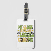 Étiquette À Bagage Ma Classe Est Pleine De Charmes Chanceux Professeu (Devant Vertical)