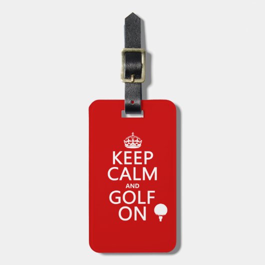 Étiquette À Bagage Maintenez le calme et le golf dessus - disponibles (Devant Vertical)