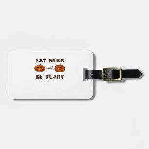 Étiquette À Bagage Manger Boire Et Être Effrayant Graphique Classique