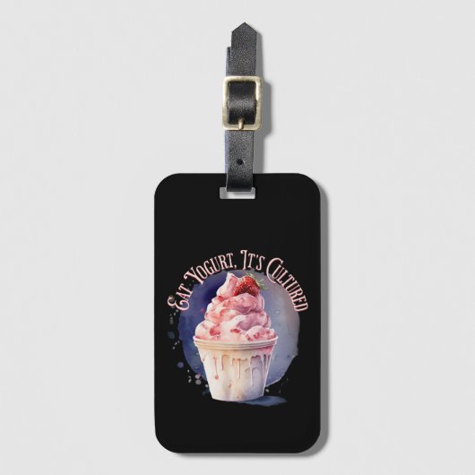 Étiquette À Bagage Mangez du yaourt, il est cultivé (Devant Vertical)