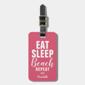 Étiquette À Bagage Mangez personnalisé Plage de sommeil Répéter les b (Devant Vertical)