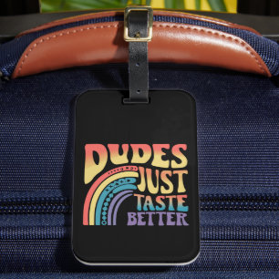 Étiquette À Bagage Mecs Ont Juste Meilleur Goût Arc-en-ciel Fierté Ga