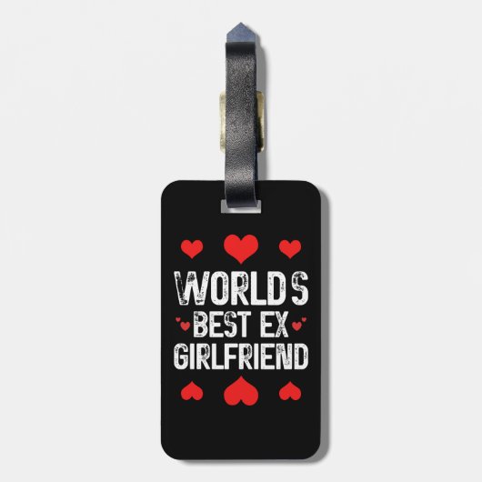 Étiquette À Bagage Meilleur Ex Girlfriend du monde mignonne Cool de p (Dos Vertical)