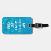 Étiquette À Bagage MES VÊTEMENTS NE VOUS CORRESPONDENT PAS ! Drôle, C (Devant horizontal)