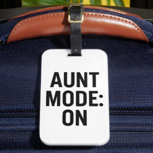 Étiquette À Bagage Mode Tante Activé - Amusant Humour de famille