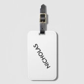 Étiquette À Bagage Moderne Chic Vous Le Nommez Blanc Personnalisé (Devant Vertical)