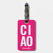 Étiquette À Bagage Moderne Cute Funny Bold Ciao Neon Rose (Dos Vertical)