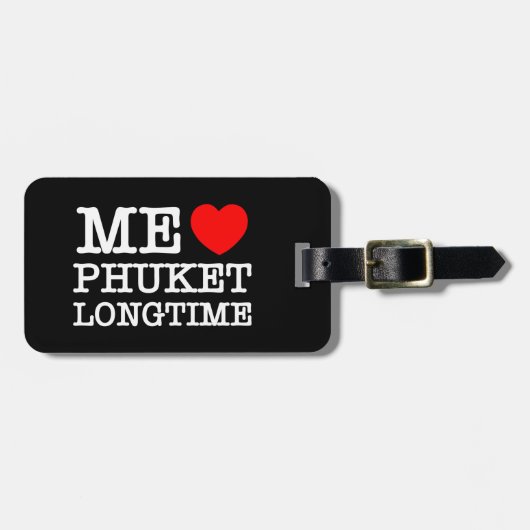 ÉTIQUETTE À BAGAGE MOI LOVE PHUKET LONGTEMPS (Devant horizontal)