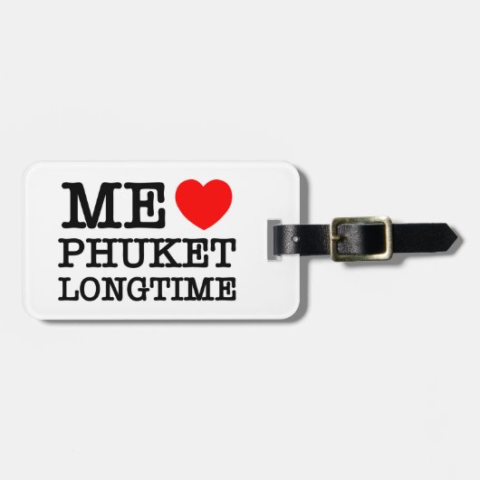 ÉTIQUETTE À BAGAGE MOI LOVE PHUKET LONGTEMPS (Devant horizontal)