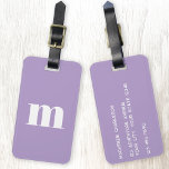 Étiquette À Bagage Monogramme moderne Lilac initial violet<br><div class="desc">La typographie coque moderne minimaliste monogramme design initial qui peut être modifié pour personnaliser,  ainsi que les détails sur l'inverse. Blanc sur un arrière - plan pastel lilas violet.</div>