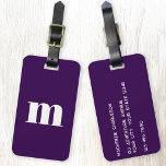 Étiquette À Bagage Monogramme moderne Plum initial violet<br><div class="desc">La typographie coque moderne minimaliste monogramme design initial qui peut être modifié pour personnaliser,  ainsi que les détails sur l'inverse. Blanc sur un arrière - plan violet de prune foncée.</div>