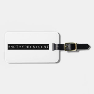 Étiquette À Bagage #notmypresident
