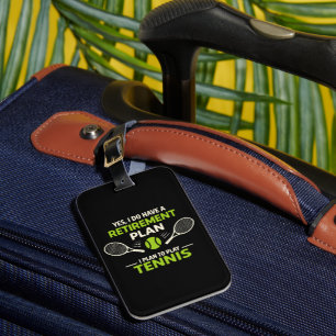 Étiquette À Bagage Oui, j'ai un plan de retraite Tennis