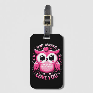 Étiquette À Bagage Owl Always Love You - Valentines Day