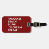 Étiquette À Bagage Pancakes Beach Sushi Ice Cream Repeat (Devant horizontal)